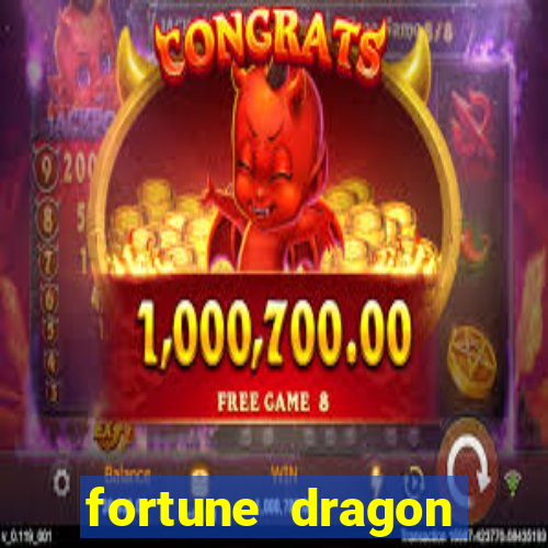 fortune dragon ganho certo demo